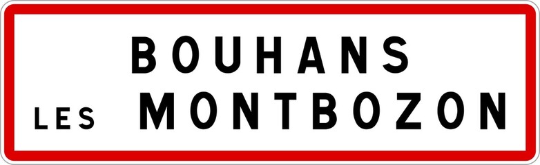 Panneau entrée ville agglomération Bouhans-lès-Montbozon / Town entrance sign Bouhans-lès-Montbozon