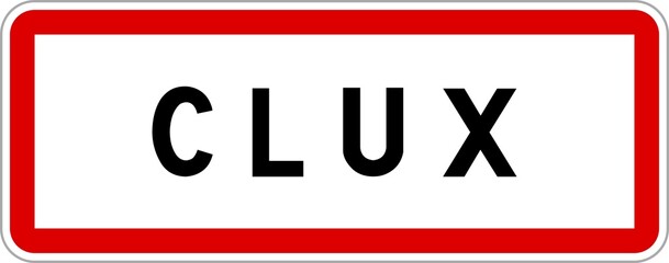 Panneau entrée ville agglomération Clux / Town entrance sign Clux
