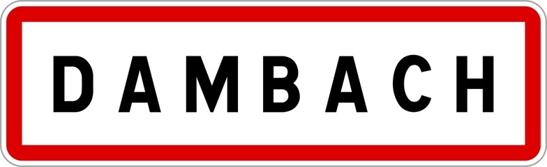 Panneau entrée ville agglomération Dambach / Town entrance sign Dambach