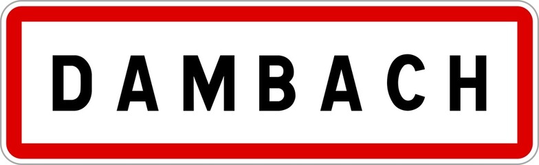 Obraz premium Panneau entrée ville agglomération Dambach / Town entrance sign Dambach