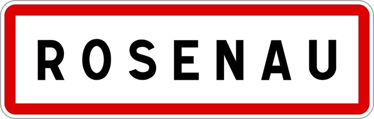 Panneau entrée ville agglomération Rosenau / Town entrance sign Rosenau