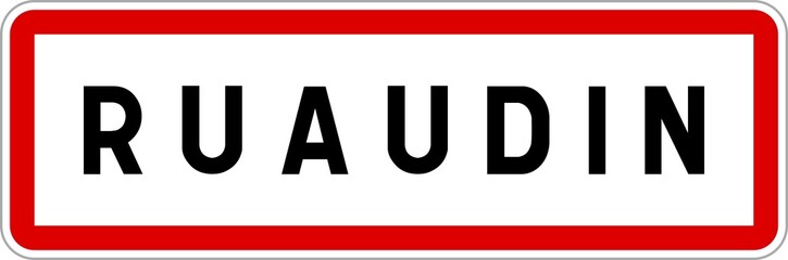 Panneau entrée ville agglomération Ruaudin / Town entrance sign Ruaudin