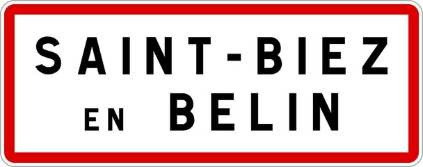 Panneau entrée ville agglomération Saint-Biez-en-Belin / Town entrance sign Saint-Biez-en-Belin