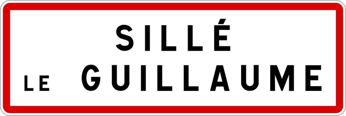 Panneau entrée ville agglomération Sillé-le-Guillaume / Town entrance sign Sillé-le-Guillaume