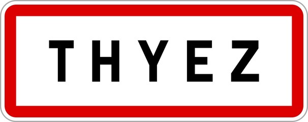 Panneau entrée ville agglomération Thyez / Town entrance sign Thyez