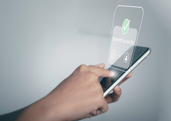 Online payment, internet banking and online shopping, E-transaction and financial technology concept. Women using apps smartphone payment successful show on virtual screen.