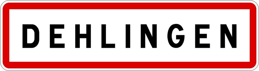 Panneau entrée ville agglomération Dehlingen / Town entrance sign Dehlingen