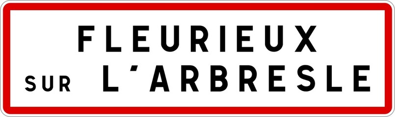 Panneau entrée ville agglomération Fleurieux-sur-l'Arbresle / Town entrance sign Fleurieux-sur-l'Arbresle