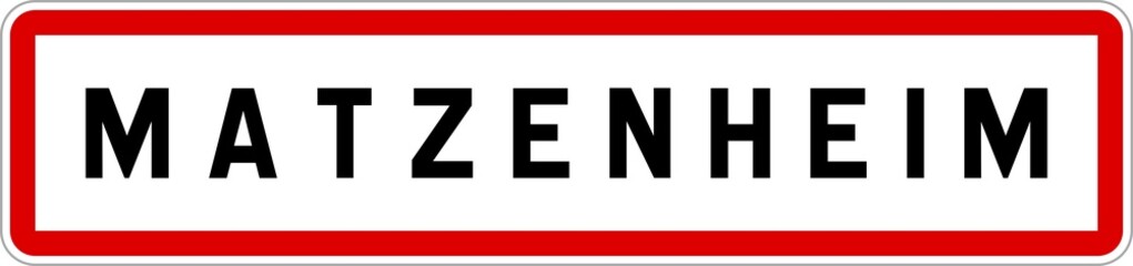 Panneau entrée ville agglomération Matzenheim / Town entrance sign Matzenheim