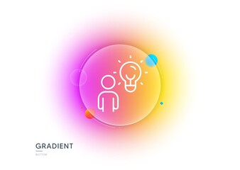 Business idea line icon. Gradient blur button with glassmorphism. Human with lightbulb sign. symbol. Transparent glass design. Group people line icon. Vector