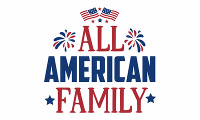 Fototapeta na wymiar All American Family SVG