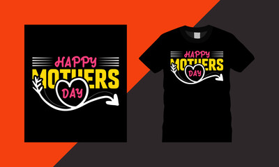 Happy mother's day typography t shirt design.