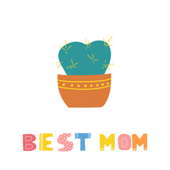 Vector card for Mothers Day with cute cactus and lettering in cartoon flat style isolated on white background
