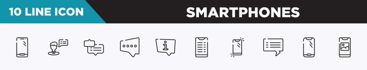 set of 10 outline smartphones icons. editable thin line icons such as modern smartphone, male, chat bubble with ellipsis, black chat bubble, information speech bubble, transaction phone, phone