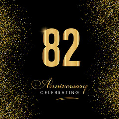 82 Year Anniversary Celebration Vector Template Design. 82 years golden anniversary sign. Gold glitter celebration. Light bright symbol for event, invitation, party, award, ceremony, greeting