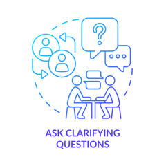 Ask clarifying questions blue gradient concept icon. Active participation. Step to charisma abstract idea thin line illustration. Isolated outline drawing. Myriad Pro-Bold font used