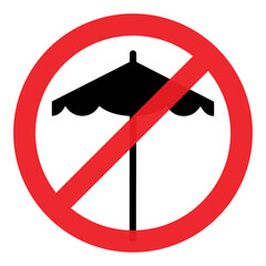 Do not use suntent, sun tent is prohibited, sun tent is restricted