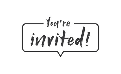 You're invited. Calligraphy lettering message. Invitation card design.