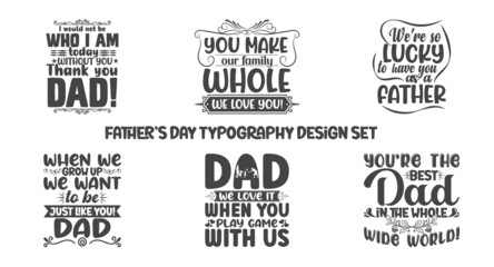 Fototapeta premium Dad Quotes SVG Designs Bundle. Dad quotes SVG cut files bundle, Dad quotes t shirt designs bundle, Quotes about Dad, Father cut files, Papa eps files, Father's day SVG bundle