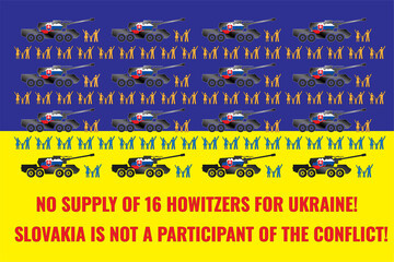 Slovak installation DANA on the flag of Ukraine. Figures of human families wave their hands. The inscription No supply of 16 howitzers for Ukraine! SLOVAKIA IS NOT A PARTICIPANT OF THE CONFLICT! - obrazy, fototapety, plakaty