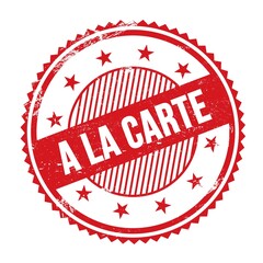A LA CARTE text written on red grungy round stamp.