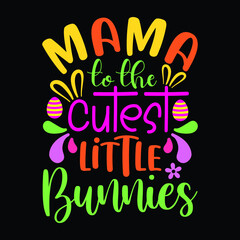 Happy Easter Shirt, Bunny Shirt, Cutest Bunny Shirt, Easter Shirt Print Template, Easter Vector Clipart, Easter SVG T-shirt Designs for Sale, Easter SVG Bundle, Easter SVG, Easter Vector