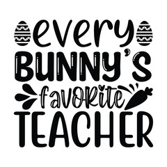 Happy Easter Shirt, Bunny Shirt, Cutest Bunny Shirt, Easter Shirt Print Template, Easter Vector Clipart, Easter SVG T-shirt Designs for Sale, Easter SVG Bundle, Easter SVG, Easter Vector