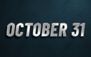 OCTOBER IN SILVER HIGH RELIEF LETTERS ON DARK BACKGROUND