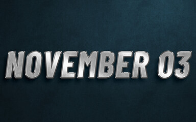 NOVEMBER IN SILVER HIGH RELIEF LETTERS ON DARK BACKGROUND