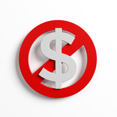 Red-colored banned sign and dollar symbol. On white-colored background. Square composition with copy space. Isolated with clipping path.