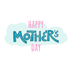 Handwritten lettering congratulations on mother's day. Vector illustration.  