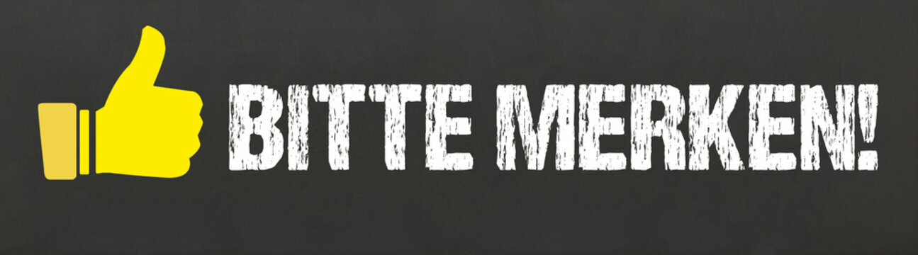 Bitte merken!