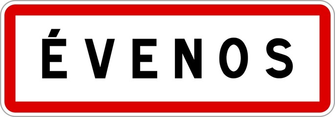 Panneau entrée ville agglomération Évenos / Town entrance sign Évenos