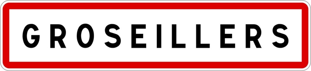 Fototapeta premium Panneau entrée ville agglomération Groseillers / Town entrance sign Groseillers