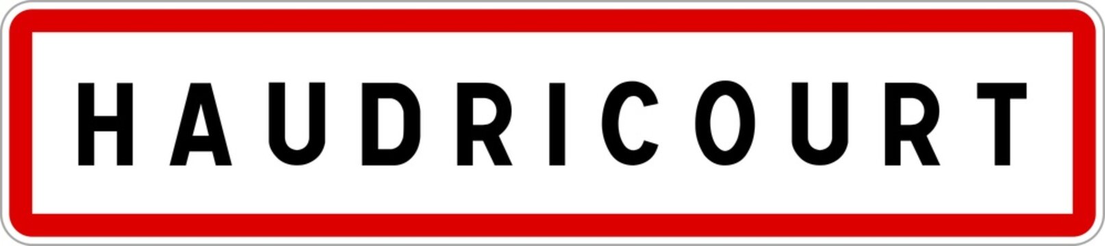 Panneau entrée ville agglomération Haudricourt / Town entrance sign Haudricourt