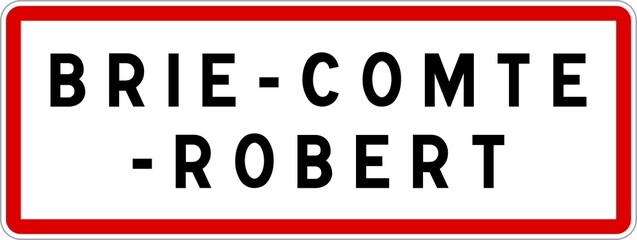 Panneau entrée ville agglomération Brie-Comte-Robert / Town entrance sign Brie-Comte-Robert