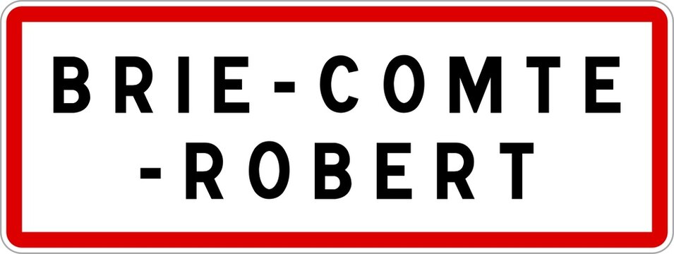Panneau entr&eacute;e ville agglom&eacute;ration Brie-Comte-Robert / Town entrance sign Brie-Comte-Robert