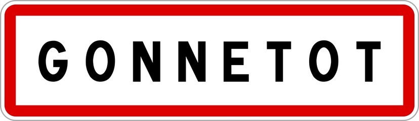 Panneau entrée ville agglomération Gonnetot / Town entrance sign Gonnetot