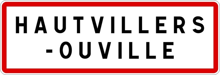 Panneau entrée ville agglomération Hautvillers-Ouville / Town entrance sign Hautvillers-Ouville