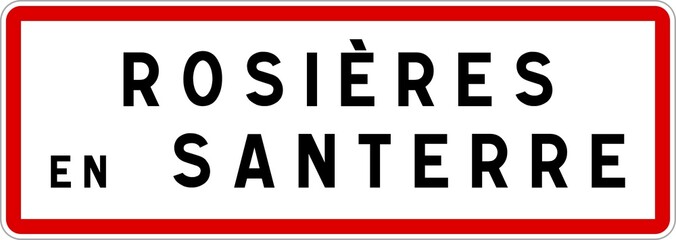 Panneau entrée ville agglomération Rosières-en-Santerre / Town entrance sign Rosières-en-Santerre