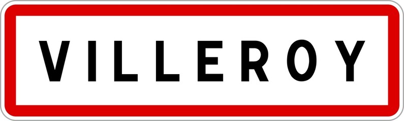 Panneau entrée ville agglomération Villeroy / Town entrance sign Villeroy