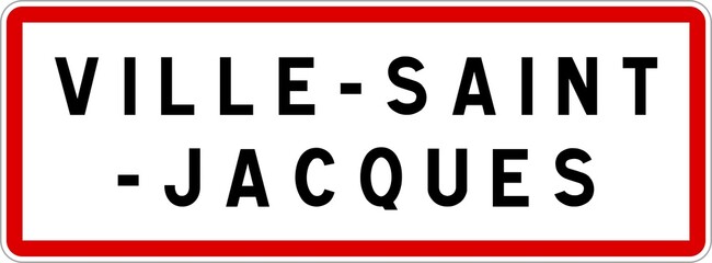 Panneau entrée ville agglomération Ville-Saint-Jacques / Town entrance sign Ville-Saint-Jacques