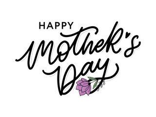 Happy Mothers Day lettering. Handmade calligraphy vector illustration. Mother's day card with flowers