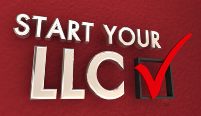 Start Your LLC Limited Liability Corporation New Business Company 3d Illustration