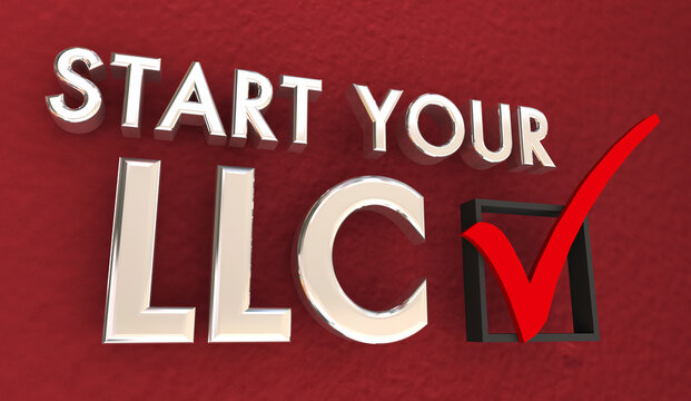 Start Your LLC Limited Liability Corporation New Business Company 3d Illustration