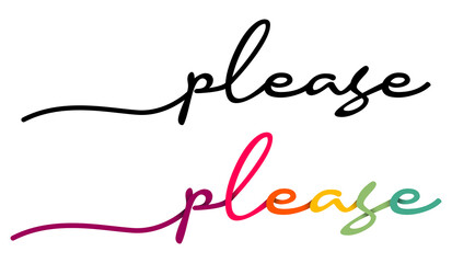 Please Handwriting Black & Colorful Lettering Calligraphy Banner. Greeting Card Vector Illustration.
