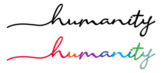 Humanity Handwriting Black & Colorful Lettering Calligraphy Banner. Greeting Card Illustration.
