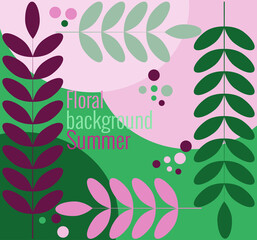 Summer floral background in simple flat style. Vector illustration template with leaves and branches, circles and drops in trendy color palette. For social networks, invitations, congratulations.