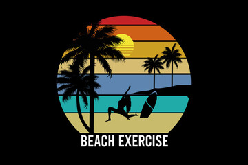 Beach exercise retro vintage landscape design