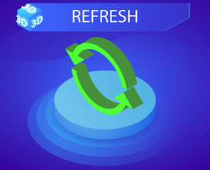 Refresh isometric design icon. Vector web illustration. 3d colorful concept